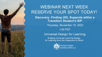 REMINDER Discovery: Finding UDL Supports within a Transition Student’s IEP